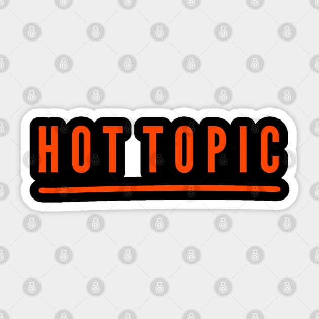 Hot Topic Sticker by Toozidi T Shirts